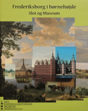 Frederiksborg i børnehøjde